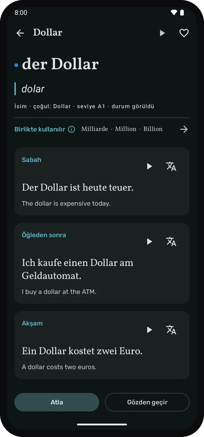 Bir Wortschatz kelimesi sabah, öğlen ve akşam örnek cümlelerinde.